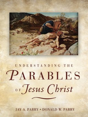 cover image of Understanding the Parables of Jesus Christ